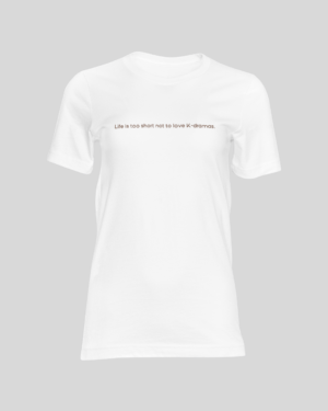 Polera Tradicional Kdrama Fan "Life is too short..."